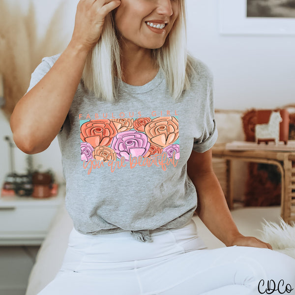 Fabulous Girl You Are Beautiful DTF