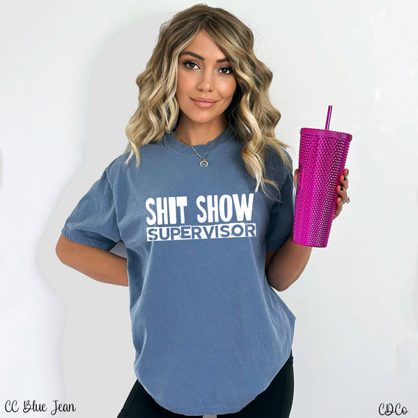 Shit Show Supervisor DTF