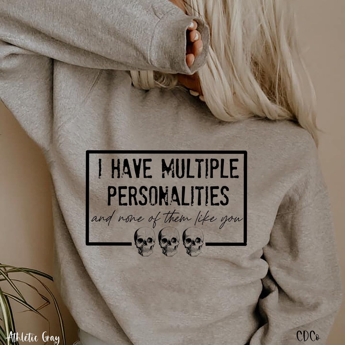 I Have Multiple Personalities (325°) – Chase Design Co.