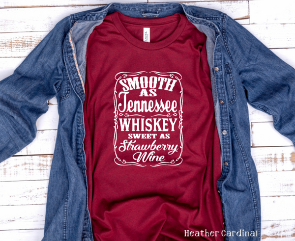 Smooth As Tennessee Whiskey, Sweet as Strawberry Wine (325°)