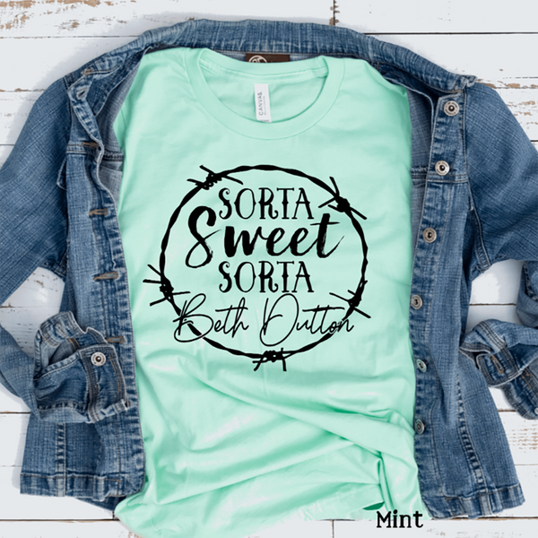 Sorta Sweet Sorta Beth Dutton (325°)