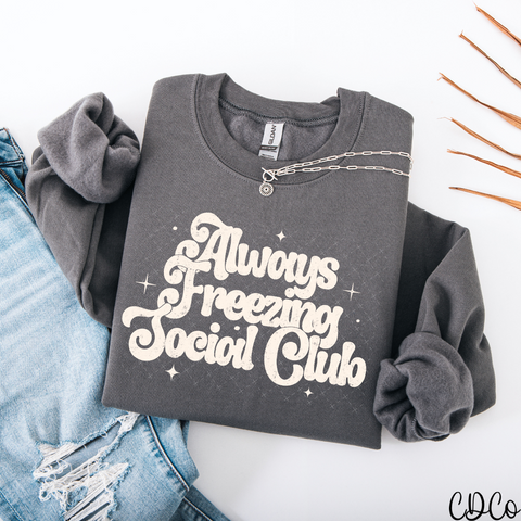 Always Freezing Social Club / White - 7620 DTF