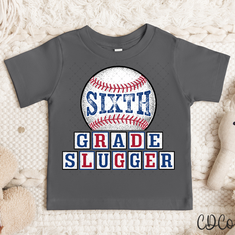Sixth Grade Slugger - 7201 DTF