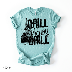 Drill Baby Drill 4154 DTF