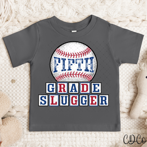 Fifth Grade Slugger - 7202 DTF