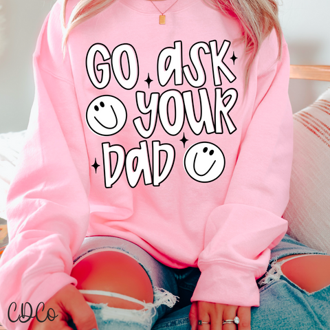 Go Ask Your Dad 4974 DTF