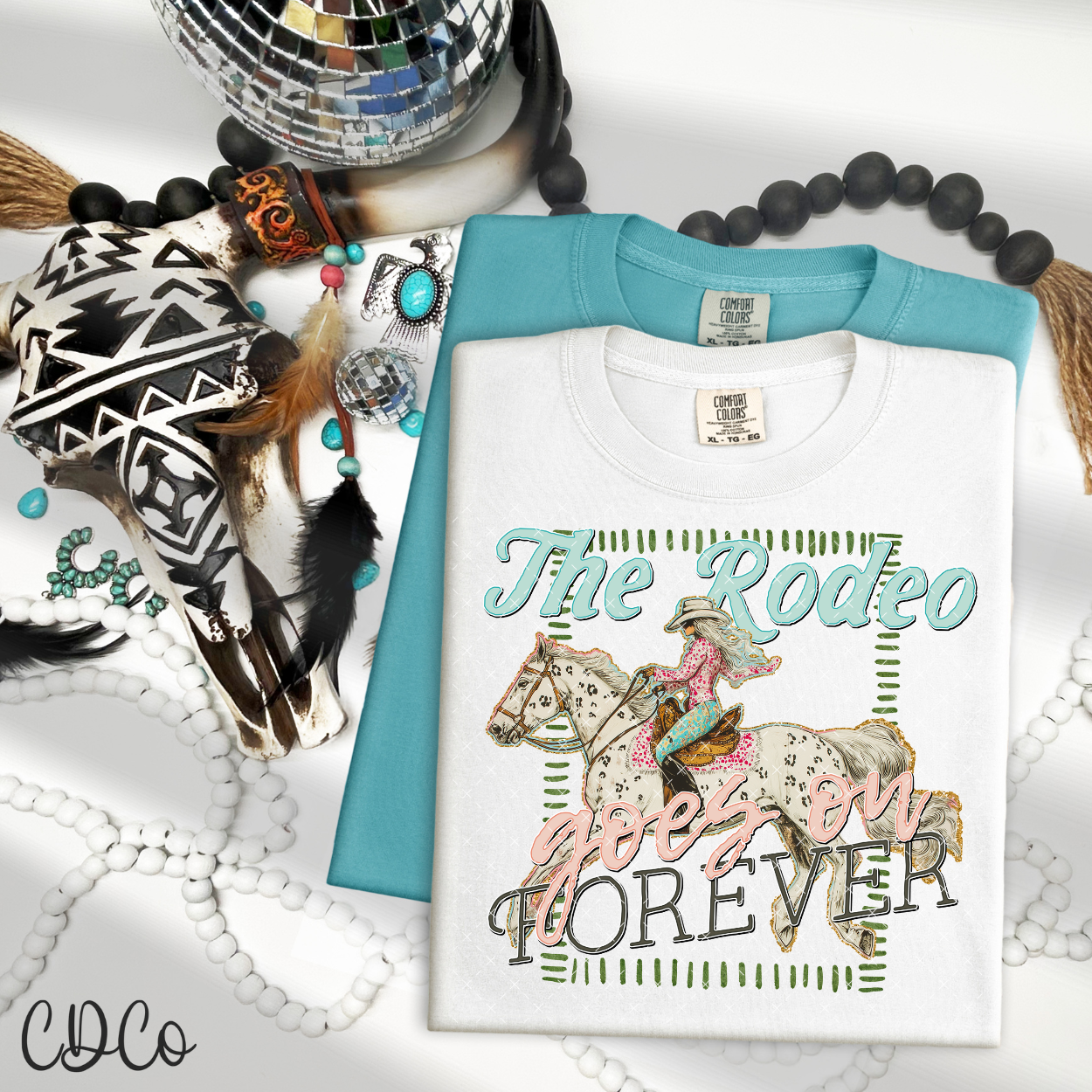 The Rodeo Goes On Forever 4720 DTF