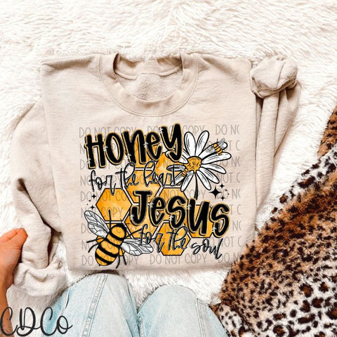 Honey For the Heart Jesus For The Soul 4142 DTF