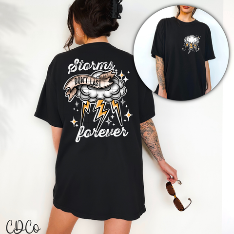 Storms Don't Last Forever / White w/3.5" pocket 4430 DTF