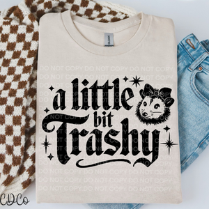 A Little Bit Trashy 4965 DTF
