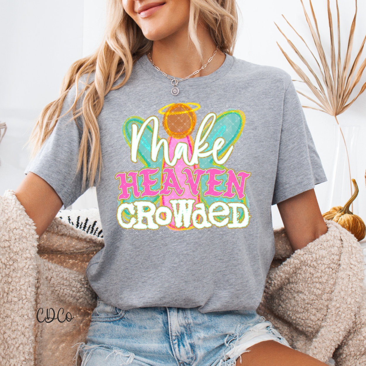 Make Heaven Crowded / White 4162 DTF