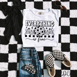Everything Is Fine 4623 DTF