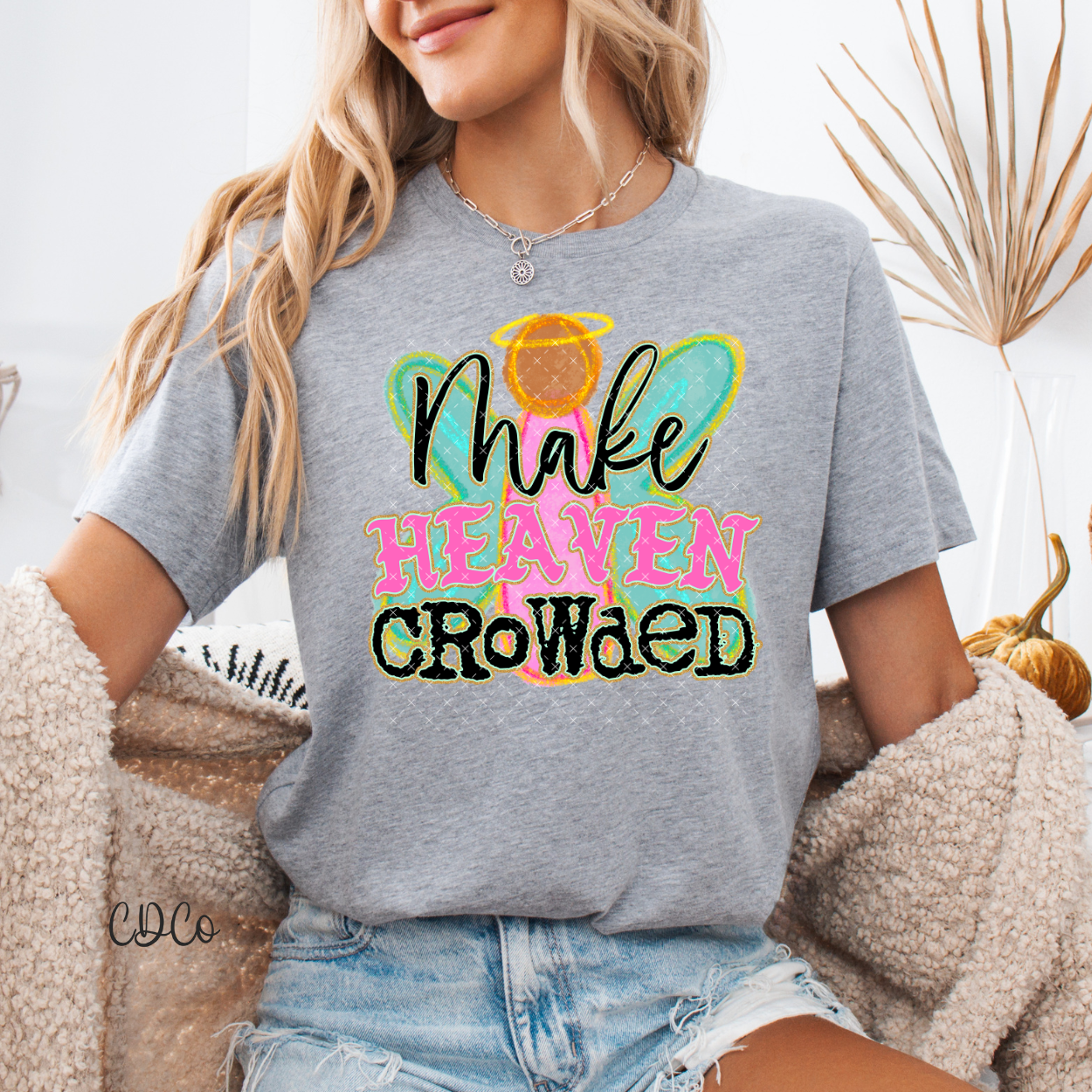 Make Heaven Crowded / Black 4163 DTF
