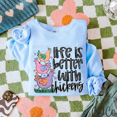 Life Is Better With Chickens 4043 DTF