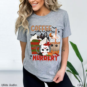 Coffee Makes Me Feel Less Murdery DTF
