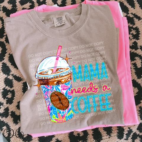 Mama Needs A Coffee 4520 DTF