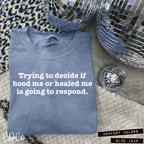 Trying To Decide -  7772 DTF