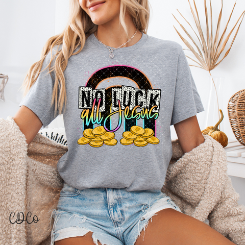 No Luck All Jesus  4197 DTF