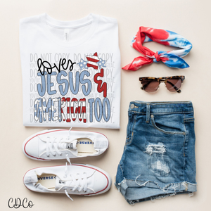 Loves Jesus & America Too  4746 DTF