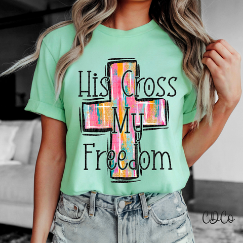 His Cross My Freedom 4372 DTF