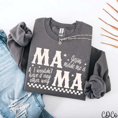 Jesus Made Me a Mama / White - 7613 DTF