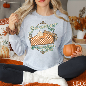 Sweeter Than Pumpkin Pie - 7156 DTF