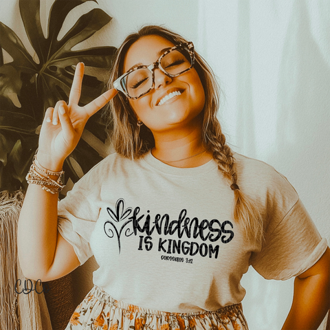 Kindness Is Kingdom 4306 DTF