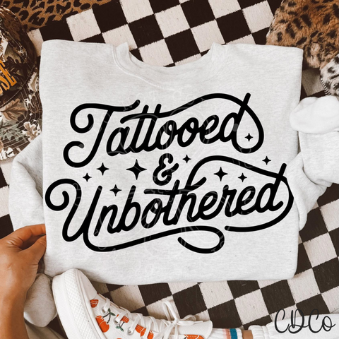 Tattooed & Unbothered - 7120 DTF