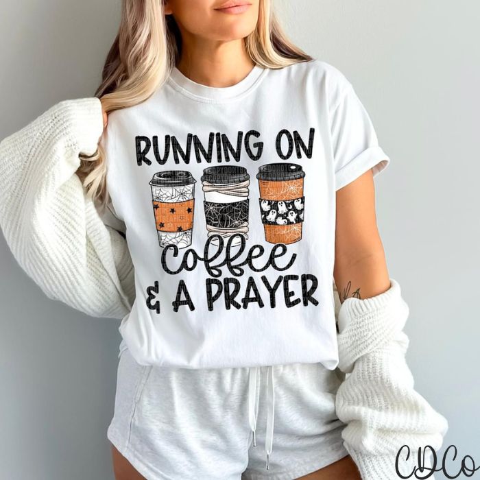 Running On Coffee & A Prayer Halloween DTF