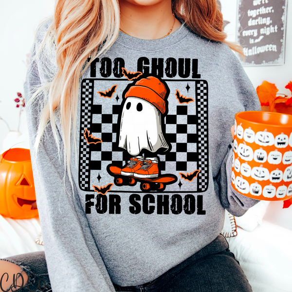Too Ghoul For School DTF