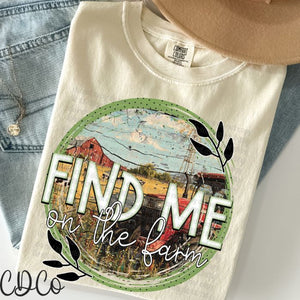Find Me On The Farm 4112 DTF