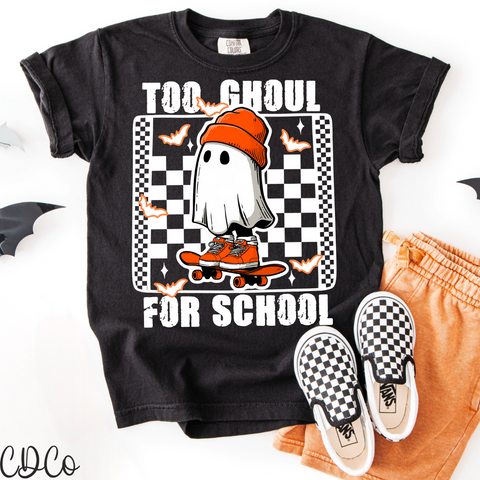 Too Ghoul For School DTF