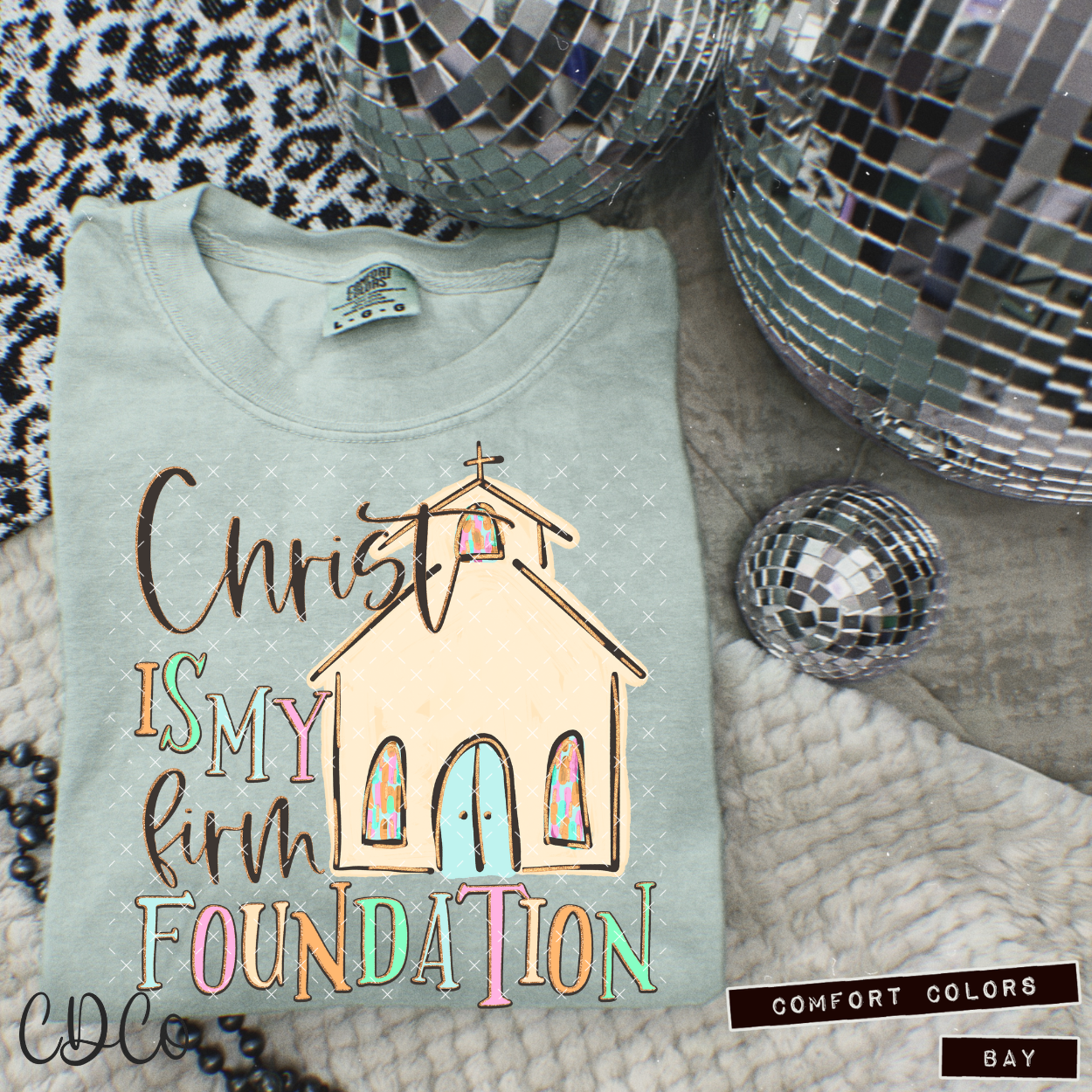 Christ Is My Firm Foundation - 7414 DTF