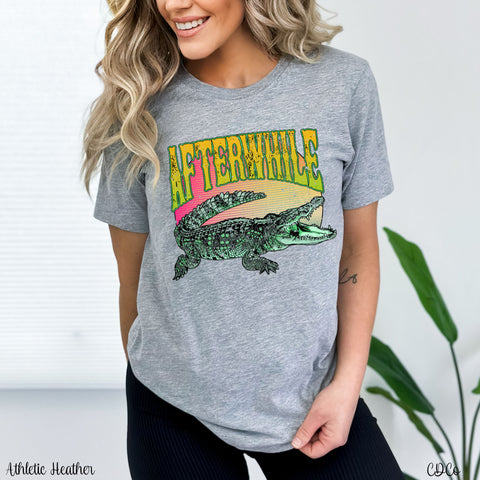 Afterwhile Crocodile Gator DTF