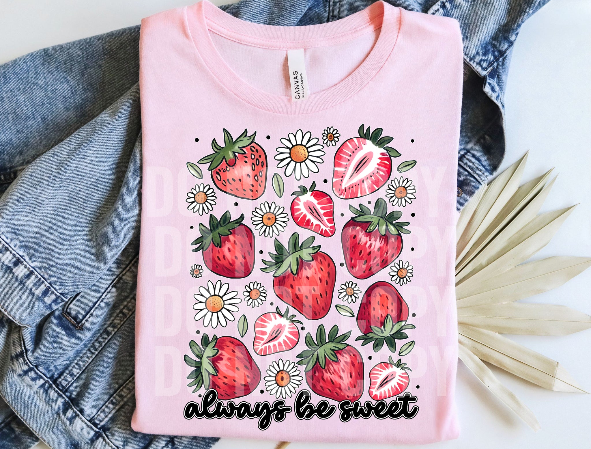 Always Be Sweet 4073 DTF