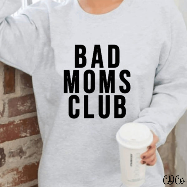 Bad Moms Club (325°) - Chase Design Co.