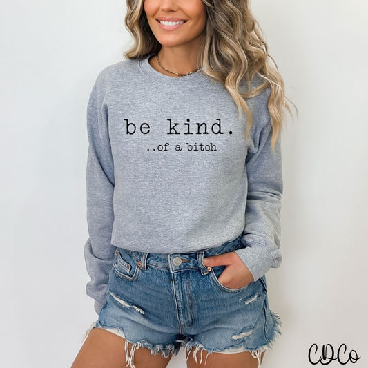Be Kind (325°)