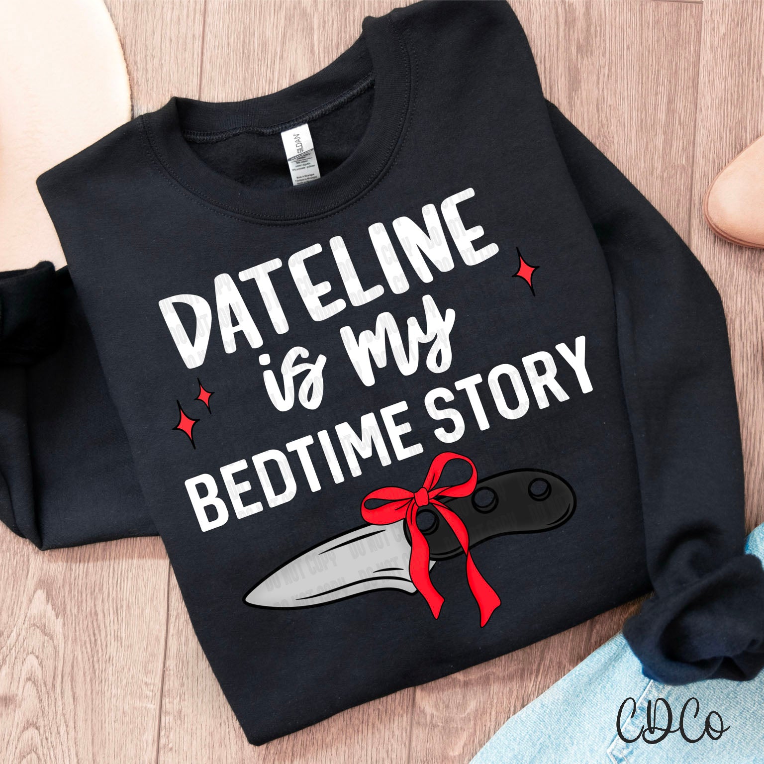 Dateline Is My Bedtime Story White 6233 DTF