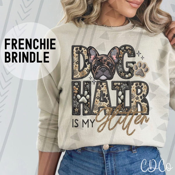 Dog Hair Is My Glitter Faux Embroidery DTF 1 of 2