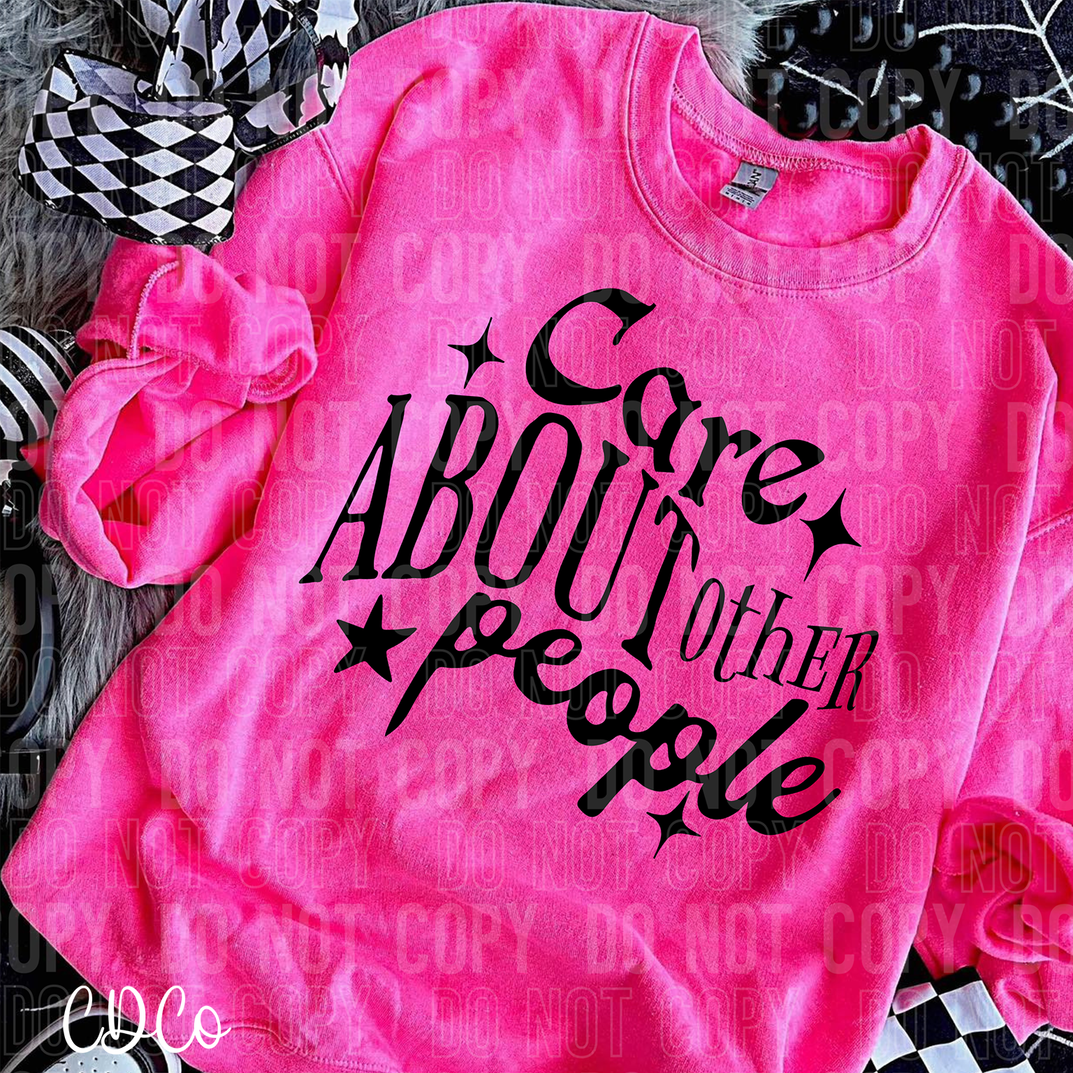Care About Other People 6516 DTF