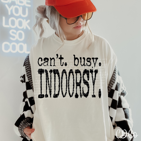 Can't Busy Indoorsy 6546 DTF