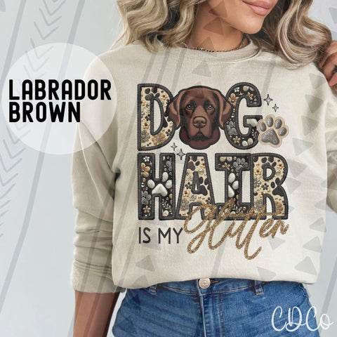 Dog Hair Is My Glitter Faux Embroidery DTF 1 of 2