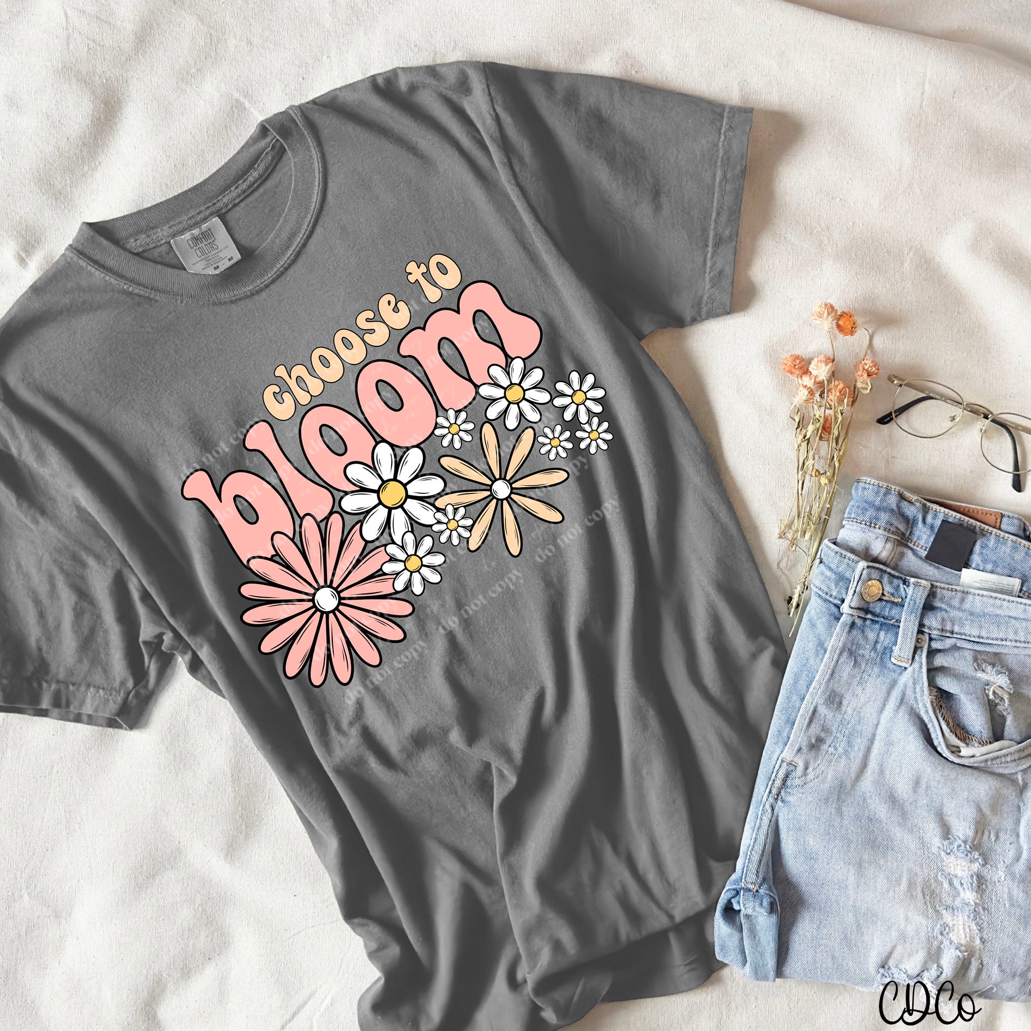 Choose to Bloom DTF