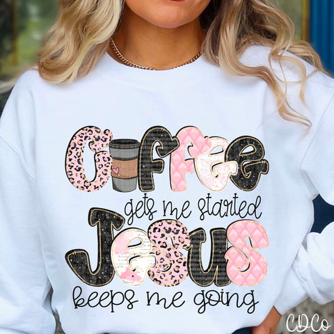 Coffee Gets Me Started 5068 DTF