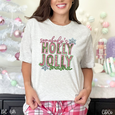 Somebody’s Holly Jolly Mama Faux Sequin Embroidery DTF