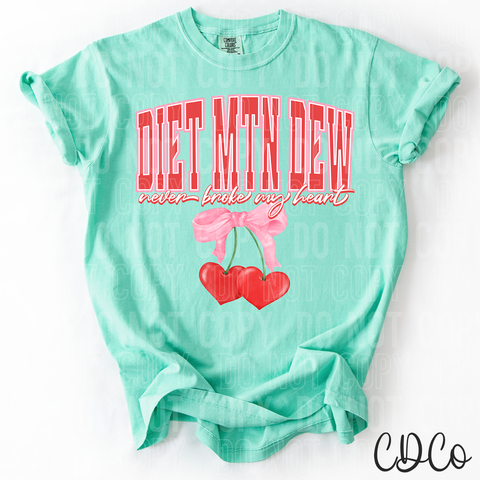 Diet Mtn Dew Never Broke My Heart 3700 DTF