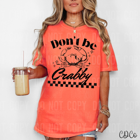 Don't Be Crabby 6044 DTF