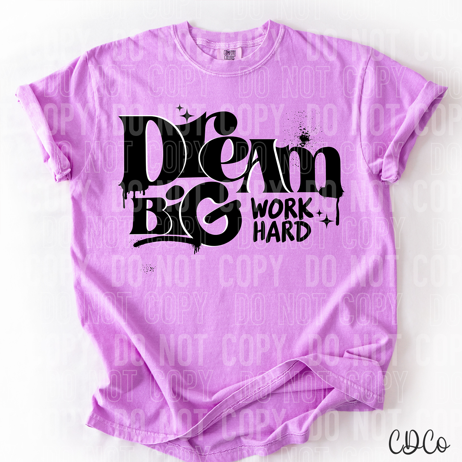 Dream Big Work Hard 6320 DTF