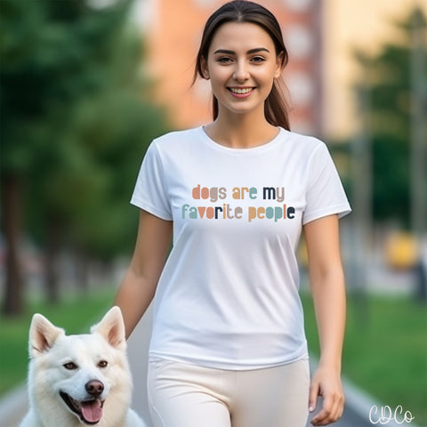 Dogs Are My Favorite People DTF