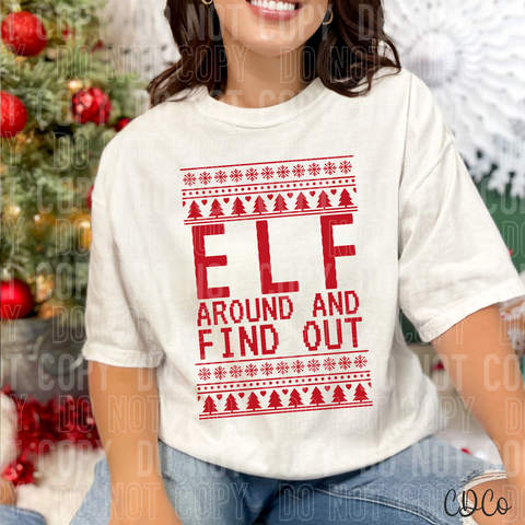 Elf Around and Find Out 3173 DTF